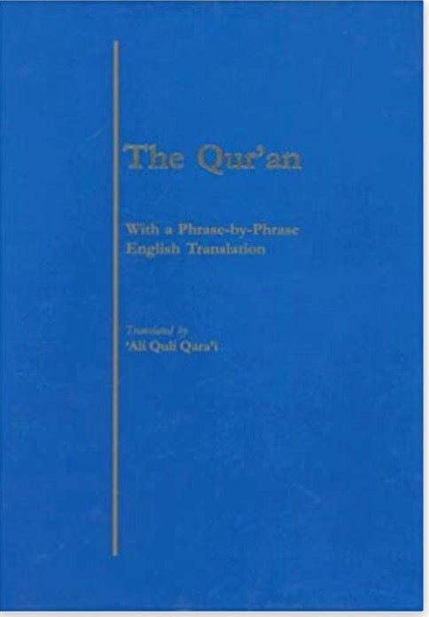Copy of The Qur'an: With a Phrase-by-Phrase English Translation - Soft cover (Ali Quli Qara'i)