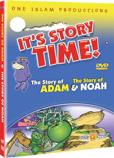 It's Story Time! The Story of Adam and The Story of Noah