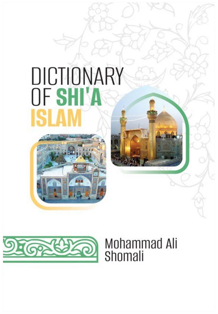 Dictionary of Shi'a Islam