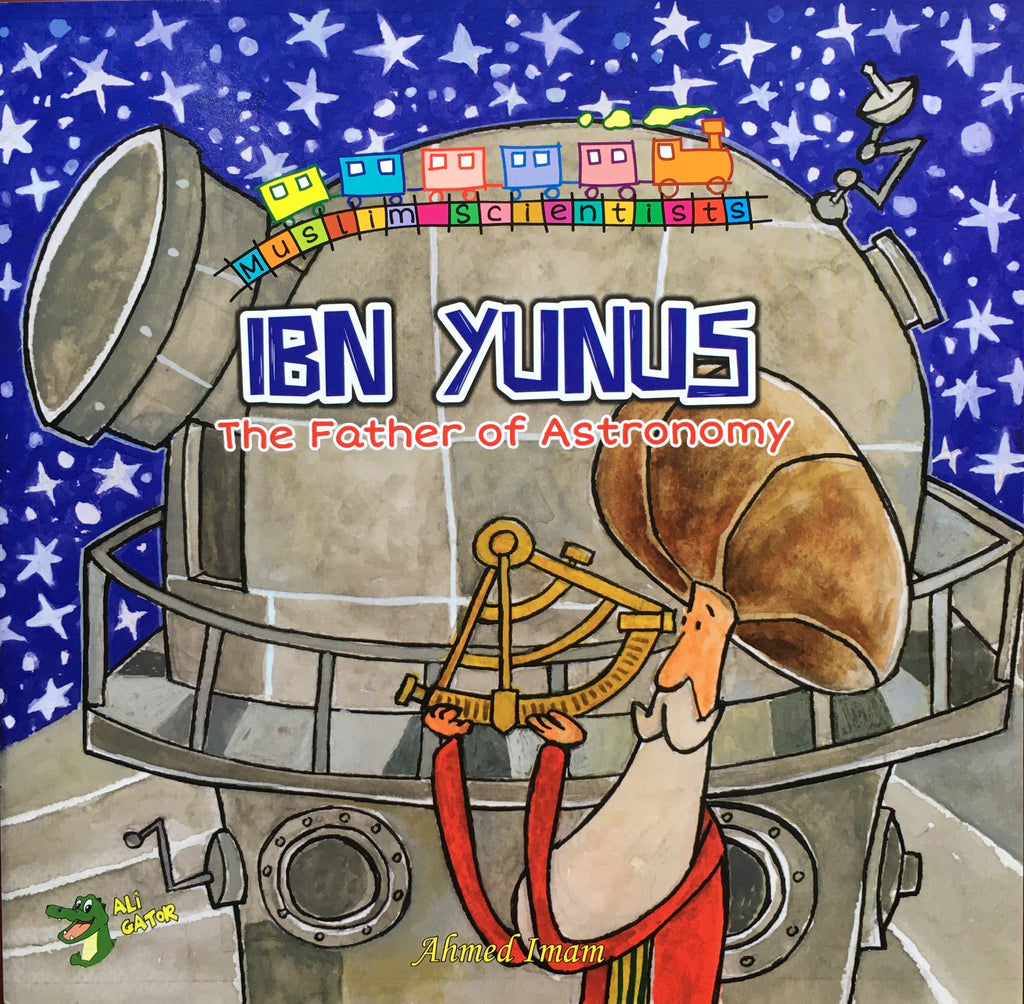 Ibn Yunus The Father of Astronomy