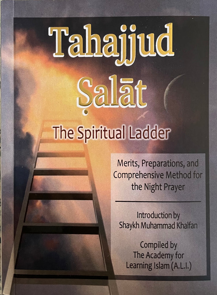 Tahajjud Salat The Spiritual Ladder