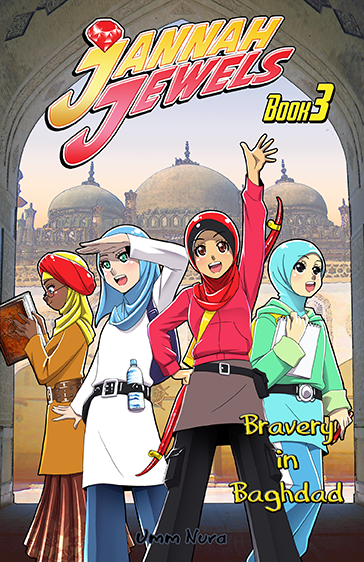 Jannah Jewels Book 3, Bravery in Baghdad