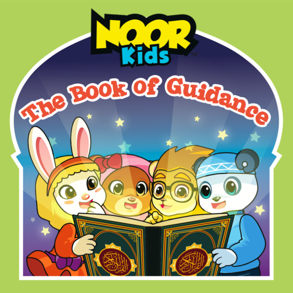 Noor Kids The Book of Guidance