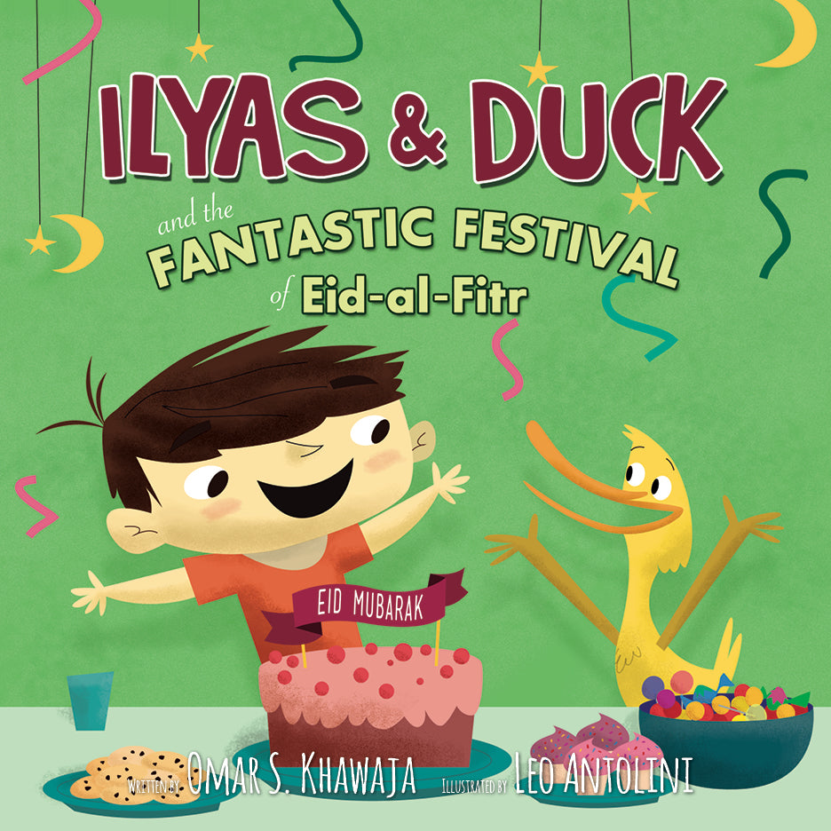 Ilyas & Duck and the Fantastic Festival of Eid-al-Fitr