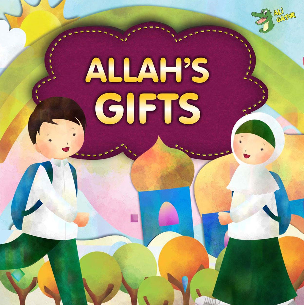 Allah’s Gifts