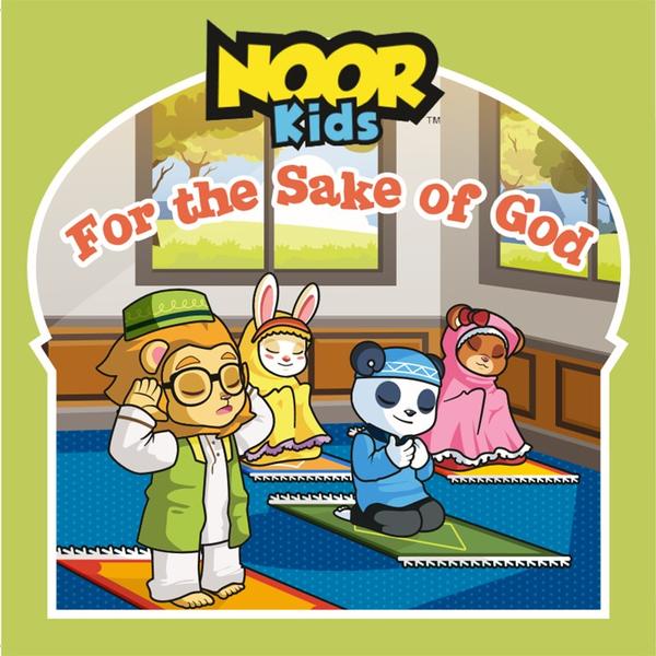 Noor Kids For the Sake of God