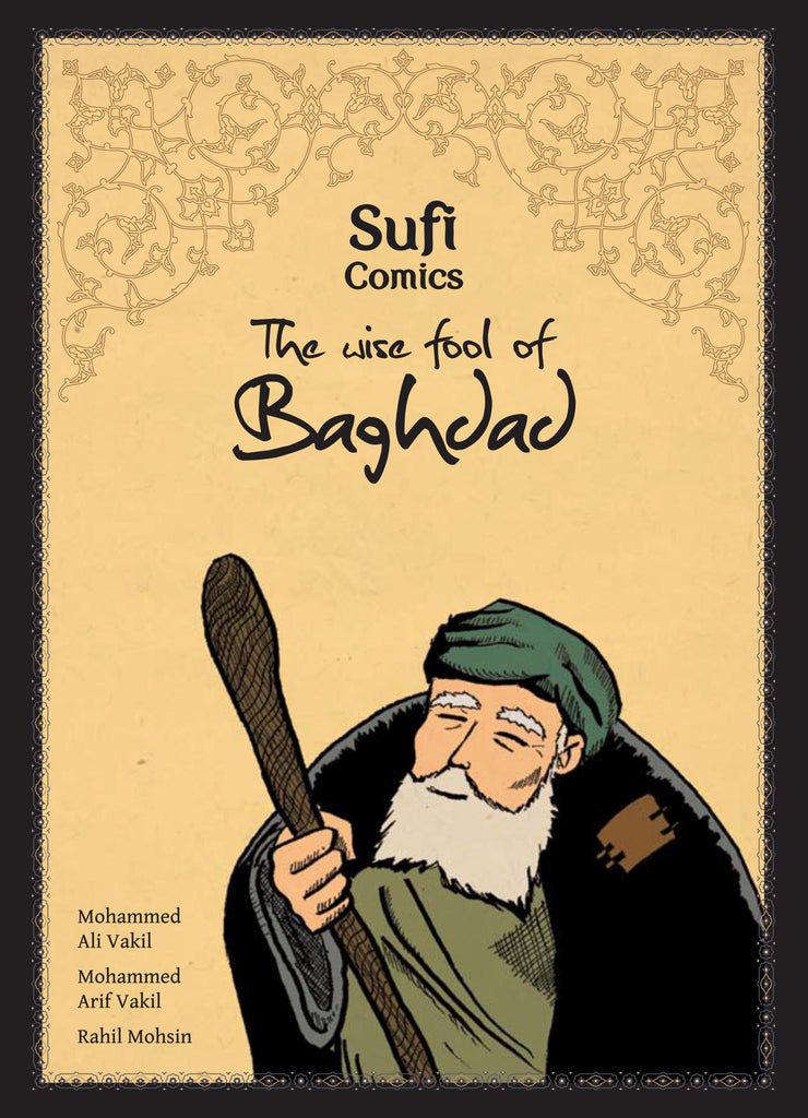 Sufi Comics: The Wise Fool of Baghdad